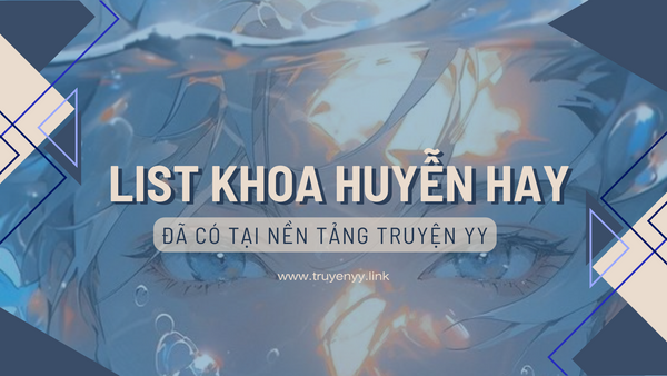 Những Bộ Truyện Khoa Huyễn Hay Mà Bạn Nên Thử Đọc Một Lần