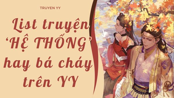 Truyện ‘Hệ Thống’ Nhưng Hổng Hề (Phần 2)